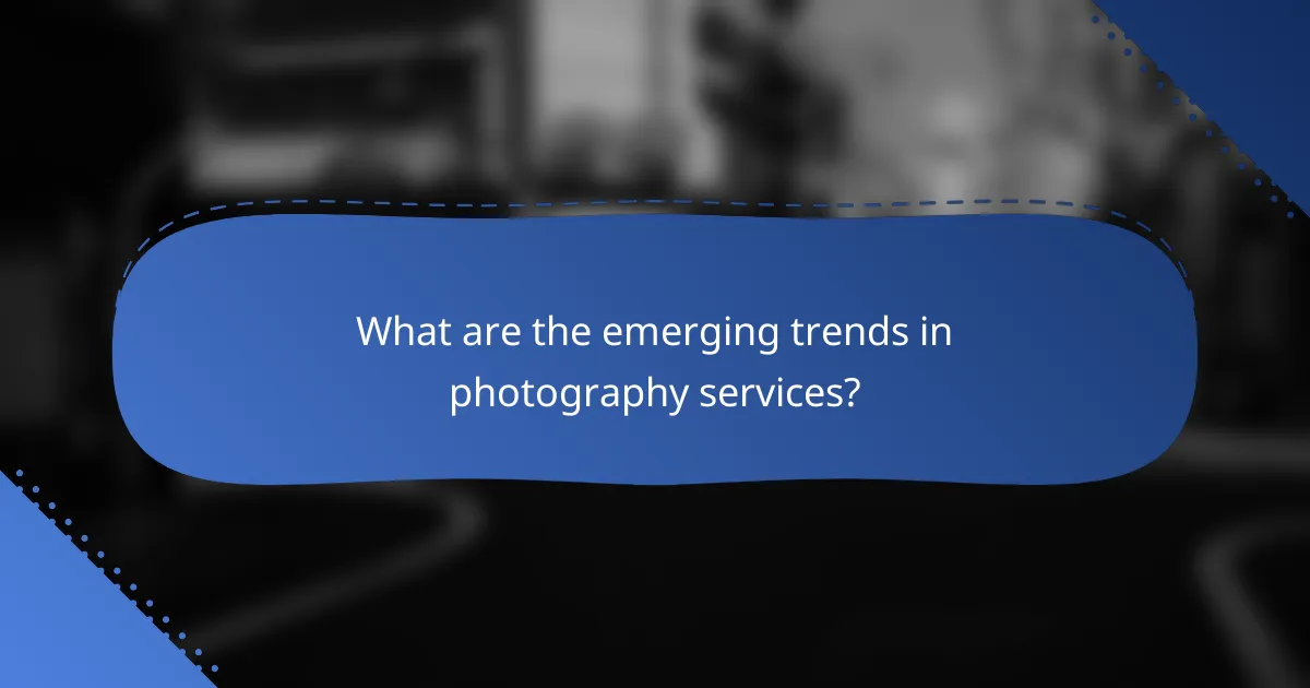 What are the emerging trends in photography services?